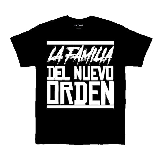 La Familia Del Nuevo Orden Tee