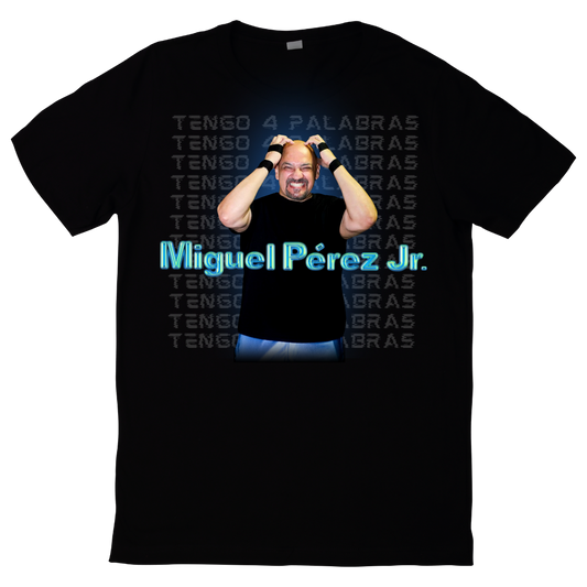 Miguel Perez Jr Tee