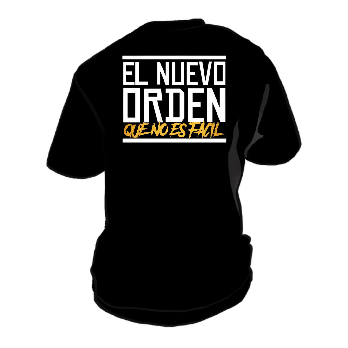 Nuevo Orden que no es Fácil Gilbert Tee